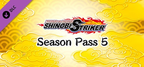 Buy NARUTO TO BORUTO: SHINOBI STRIKER Season Pass 5 for Steam PC