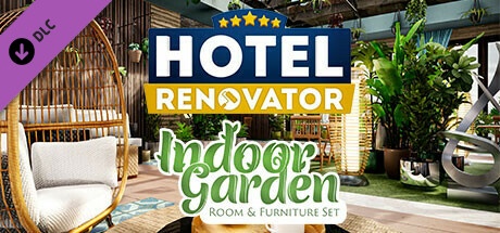 Buy Hotel Renovator - Indoor Garden Room & Furniture Set for Steam PC