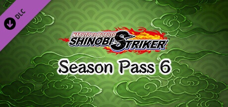 Buy NARUTO TO BORUTO: SHINOBI STRIKER Season Pass 6 for Steam PC