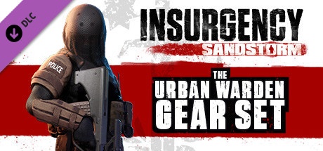 Buy Insurgency: Sandstorm - Urban Warden Gear Set for Steam PC