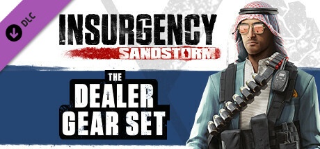 Buy Insurgency: Sandstorm - Dealer Gear Set for Steam PC